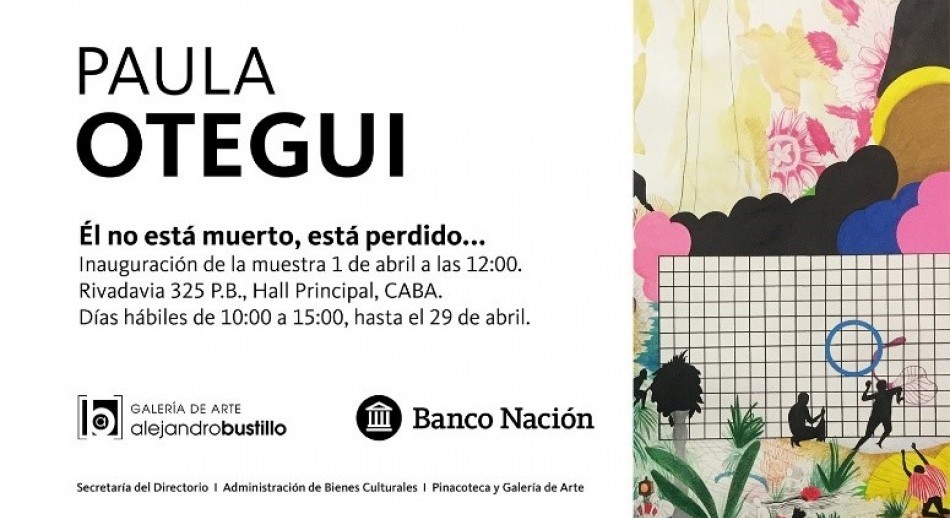 La Galería de Arte del BNA presenta la muestra de Paula Otegui